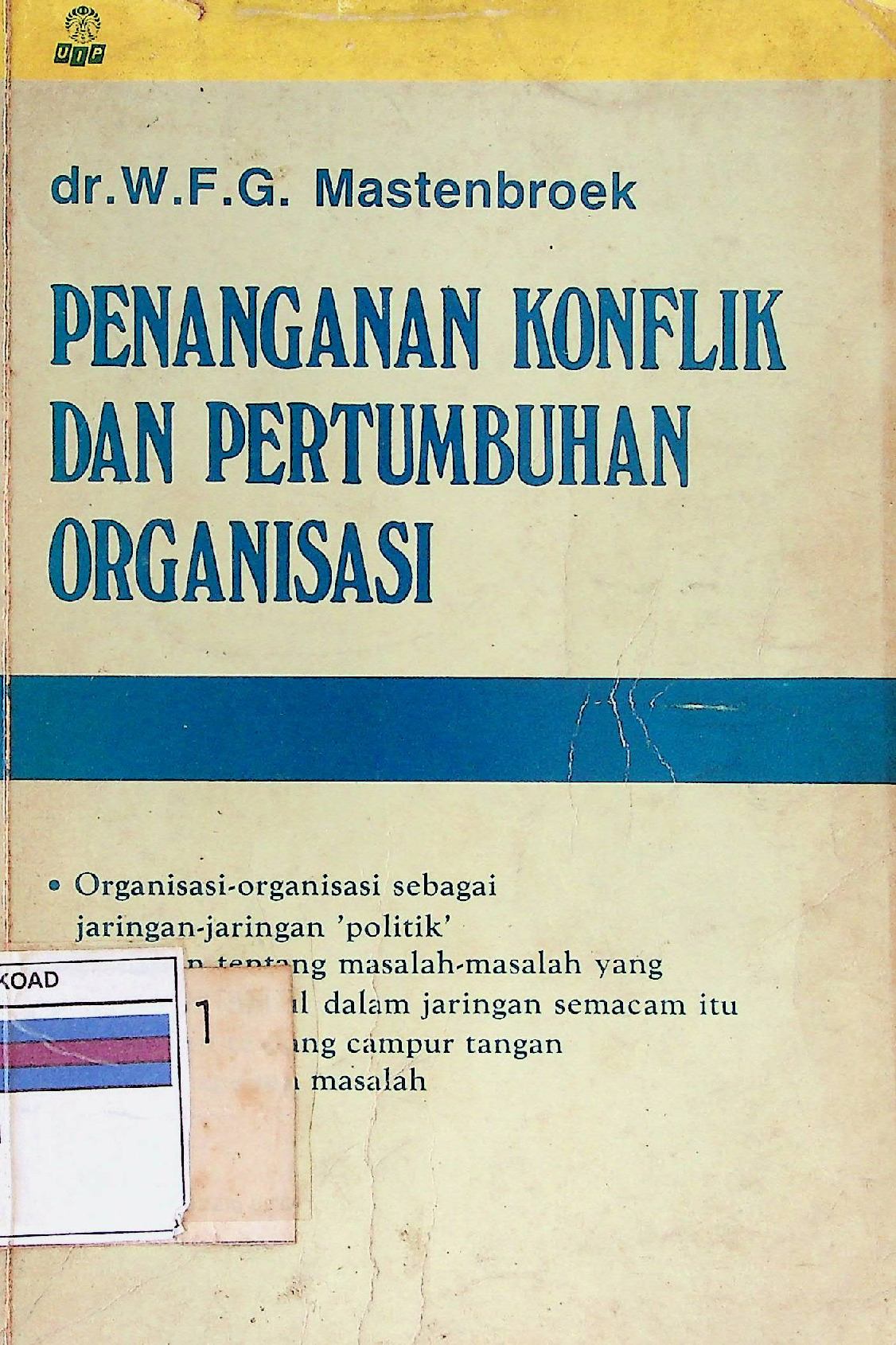 Penanganan Konflik Dan Pertumbuhan Organisasi
